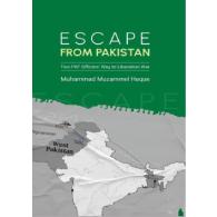 Escape from Pakistan | পাকিস্তান থেকে পালানো